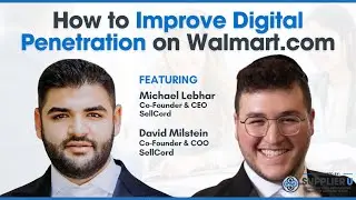How to Improve Digital Penetration on Walmart.com