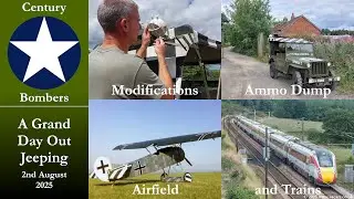 Jeep, Ammo Dump, Aviation, Trains and Landscapes - A Jeep Day Out