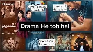 Jama Taqseem Ep 18 , Case no 9 Episode 14 , sharpasand Episode  10.. Review Time