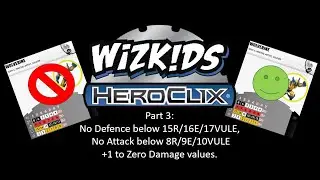 Heroclix Part 3 - another look at defence and attack values