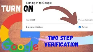 How to enable 2 step verification in google account | Turn on two factor authentication on Google