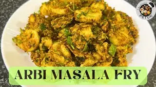 Arbi Masala Fry | Spicy Colocasia Sabzi | Perfect Dry Sabzi for Roti & Dal Chawal