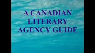 A Canadian Literary Agency Guide