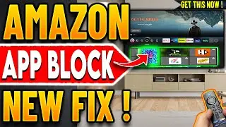 🔴Amazon Is Blocking Firestick Apps (A New 2026 Fix Works)