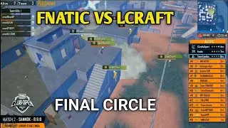 Fnatic vs Lcraft, last circle fight pmco 2020 india pubg mobile highlight