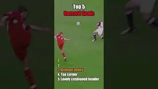 Top 5 Steven Gerrard Goals That Shocked Everyone!
