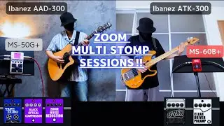 【ZOOM MULTI STOMP SESSIONS!!】 MS-50G+ & MS-60B+ (with Ibanez Guitar & Bass)