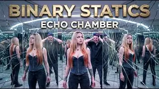 BINARY STATICS - Echo Chamber - (Official Music Video)