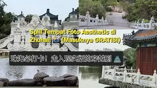 Spill Tempat Foto Aesthetic di Zhuhai! 📸 #Zhuhai #China #NewYuanmingPalace#WisataViral #VisitChina 