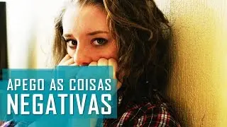 Apego as Coisas Negativas | André Lima | EFT