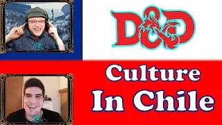 What Is D&D Like In Chile? | Interview A GM