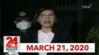 24 Oras Weekend Express: March 21, 2020 [HD]