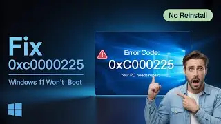 Stuck with Windows 11 error code 0xc0000225?