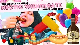 Hectic Wienergate ft. ALR | The Weekly Chantal
