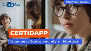 CertiDApp | Issue Certificates Online Securely On Blockchain Network
