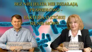 Bez niej jelita nie działają prawidłowo- bakteria o której się nie mówi