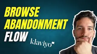 How To Create Browse Abandonment Flow (+ Examples) | Klaviyo Tutorial