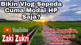 Bikin Vlog Sepeda Modal HP Saja Sambil Jelajah  Bangunjiwo, Gunung Sempu dan Madukismo