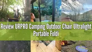 Review URPRO Camping Outdoor Chair Ultralight Portable Folding Include Carry Bag Heavy Duty 145 kgs
