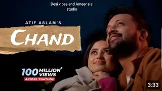 chand bhi Aaj Udaas lagay Atif Aslam song Desi vibes and Ameer sial Edit x