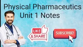 Physical Pharmaceutics Unit 1 Notes 3rd Semester #bpharma #bpharm_online_lectures #bpharmacy #pharm