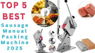 Top 5 Mistakes To Avoid When Choosing A Manual Sausage Packing Machine