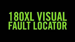 180XL Visual Fault Locator