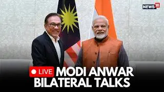PM Modi Malaysia Visit LIVE | PM Modi And Malaysian PM Anwar Hold Crucial Bilateral Talks | N18G
