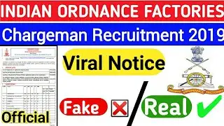 ORDNANCE FACTORY RECRUITMENT 2019 || OFB CHARGEMAN VACANCY Viral Notification Real or Fake!