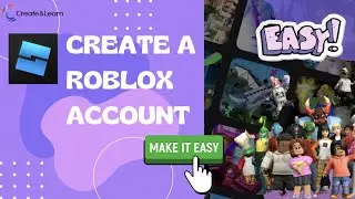 How to Create a Roblox Account Step By Step: The Easy Way