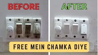 How to clean an electric switch ? Free mein chamkaye purane switches ko naye jaisa