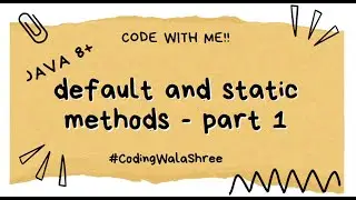 🚀 Java 8 Default and Static Methods in Interfaces | PART 1 | Why Were They Introduced?
