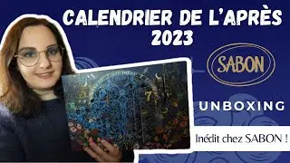 Calendrier de l'après SABON 2023 - UNBOXING !