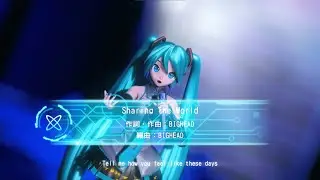 MMD X Project Diva Future Tone | Sharing The World 🌎 feat. Hatsune Miku
