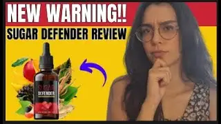 ⛔️ SUGAR DEFENDER   ⚠️WATCH THIS!! ⛔️   SUGAR DEFENDER REVIEW   SUGAR DEFENDER CUSTOMER REVIEWS