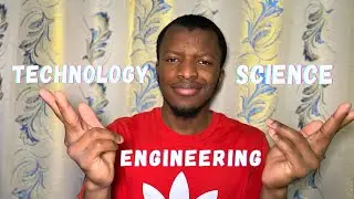 Differences between Science, Technology & Engineering?