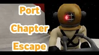 Port escape- piggy book 2 chapter 7 [Roblox]!