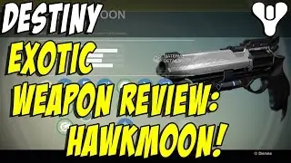 Destiny Exotic Weapon Review: Hawkmoon