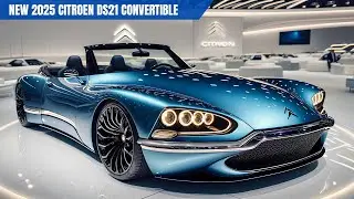 2025 Citroen DS21 Convertible Is BACK and You Won't Believe What They Changed....