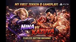 I Tried TEKKEN 8 For The First Time on PS5... Nina vs Kazuya Got INTENSE!
