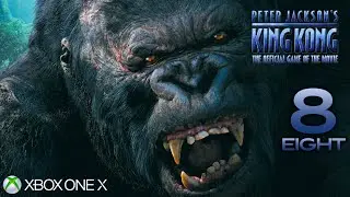 Peter Jackson's KING KONG - Episode 8 - Rescuing Ann | XBOX ONE X