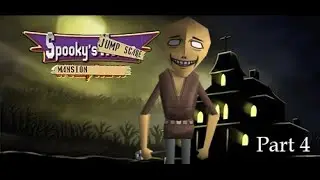 Spooky's Jump Scare Mansion - Room 301-400  (Specimen 6)