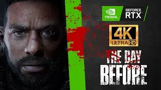 The Day Before | Official GeForce RTX 4K Gameplay Reveal PS5 Next-Gen Realistic Ultra Graphics [4K]