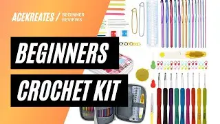 Beginners Crochet Kit Review - Everything you need to get started!