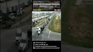 2025 05 17   FM1472 en World Trade Loop Laredo, Texas