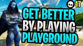 What To Practice In Playground Mode To Get Better At Fortnite! (Season 5 Playground LTM Tips)