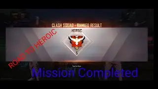 Road to Heroic|| Mission Completed|| MJ BHAI GAMING|| BEST GAMEPLAY|| CLASH SQUAD RANKED