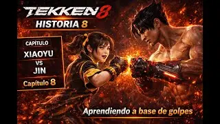 Aprendiendo a base de golpes | Tekken 8 Capítulo 8