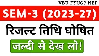 Vbu Nep Ug  Sem-3 Result date 📅 Published 🥳