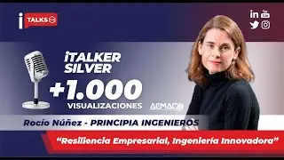 iTALKS 2205   Roc&iacute;o N&uacute;&ntilde;ez Principia Ingenieros. Resiliencia Empresarial, Ingenier&iacute;a Innovadora.